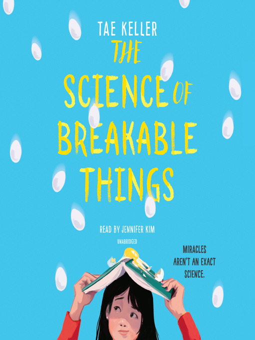 Title details for The Science of Breakable Things by Tae Keller - Available